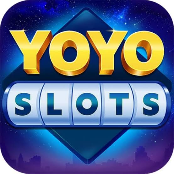 YoYo Slots - All Rummy App - All Rummy Apps - HighBonusRummy